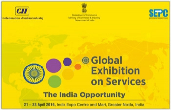 Global Exhibition on Services, to be held from 20-23 April 2016, in Noida, New Delhi.